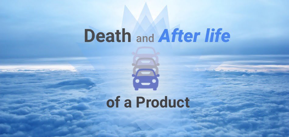 Afterlife of Product